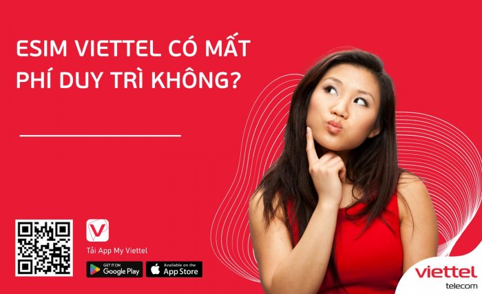  eSIM Viettel có mất phí duy trì không? 